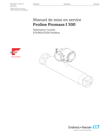 Endres+Hauser Proline Promass I 300 Mode d'emploi | Fixfr