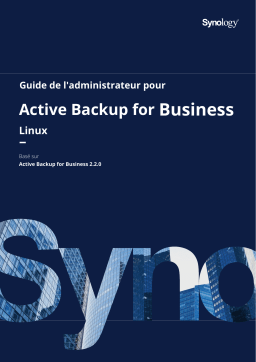 Synology Active Backup for Business for Linux Mode d'emploi