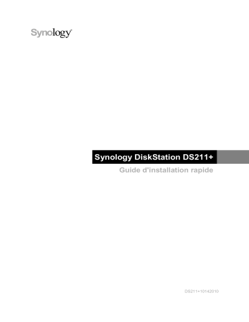 Synology DS211+ Manuel utilisateur | Fixfr