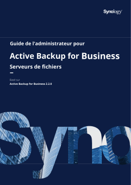 Synology Active Backup for Business for File Servers Mode d'emploi