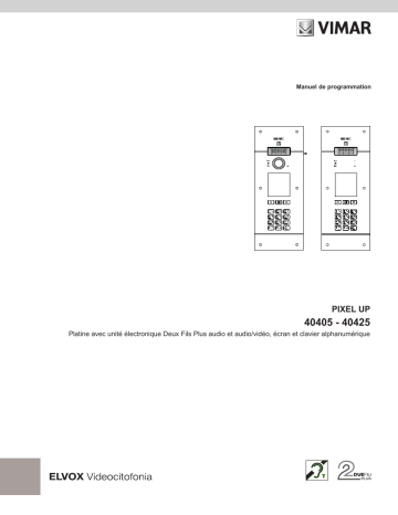 40405 | Vimar 40425 Pixel UP audio entrance panel 2F+ Manuel du propriétaire | Fixfr