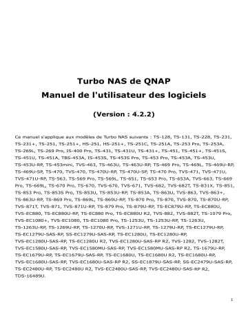 TS-470U-RP | TS-853U | TS-451S | TS-470U-SP | TS-251+ | TS-251A | TVS-471 | TVS-1271U-RP | TBS-453A | TS-470 | TS-670 | TDS-16489U | TS-1253U-RP | TS-453U-RP | TS-453U | TS-879 PRO | TS-128 | TS-EC879U-RP | QNAP TS-1263U-RP Mode d'emploi | Fixfr