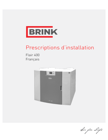 Brink Flair 400 Guide d'installation | Fixfr