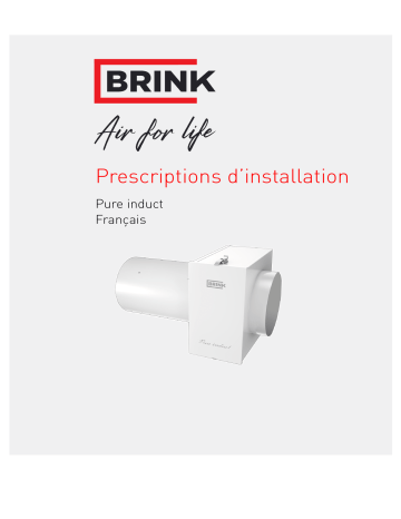 Brink Pure induct Guide d'installation | Fixfr