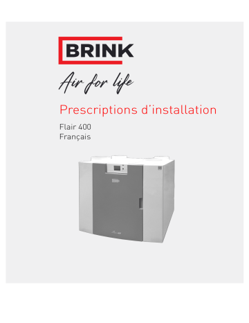 Brink Flair 400 Guide d'installation | Fixfr