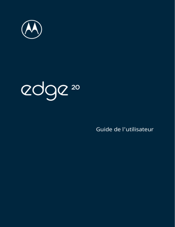 Motorola Edge 20 Manuel utilisateur | Fixfr