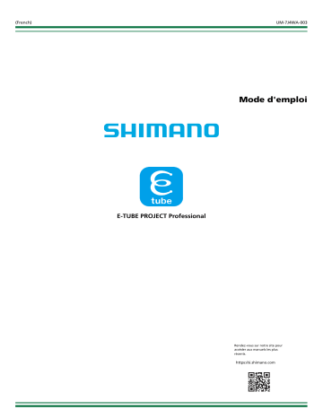 Shimano E-TUBE PROJECT Professional Application Manuel utilisateur | Fixfr