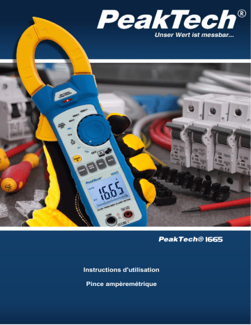 PeakTech P 1665 TrueRMS current clamp 6,000 counts 1000 A AC/DC Manuel du propriétaire | Fixfr