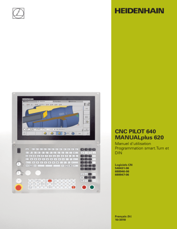 HEIDENHAIN MP620/CP640 (548431-06/68894x-06) smart.Turn/DIN CNC Control Manuel utilisateur | Fixfr