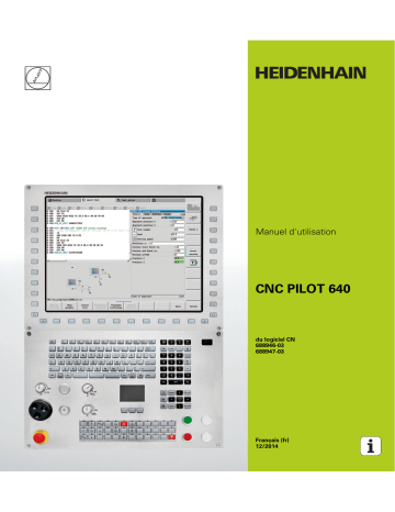 HEIDENHAIN CNC PILOT 640 (68894x-03) CNC Control Manuel utilisateur | Fixfr