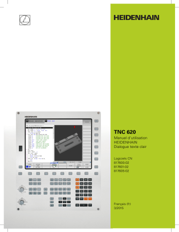 TNC 620 (81760x-02) DIN/ISO | HEIDENHAIN TNC 620 (81760x-02) CNC Control Manuel utilisateur | Fixfr