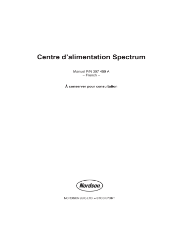 Nordson Spectrum® Feed Center Manuel du propriétaire | Fixfr