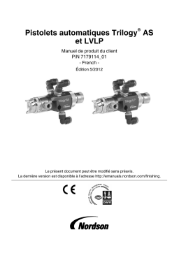 Nordson Trilogy™ Automatic AS and LP Spray Guns Manuel du propriétaire