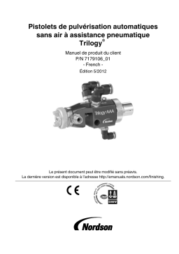 Nordson Trilogy™ Air-Assisted Airless Automatic Spray Guns Manuel du propriétaire