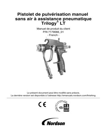 Nordson Trilogy™ Air-Assisted Airless LT Manual Spray Guns Manuel du propriétaire | Fixfr