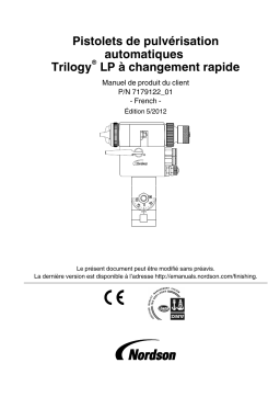 Nordson Trilogy™ LP Quick Change Automatic Spray Guns Manuel du propriétaire