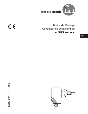 ST0545 | ST3604 | ST0560 | ST0559 | ST2624 | ST2609 | IFM ST2610 Flow monitor Guide d'installation | Fixfr