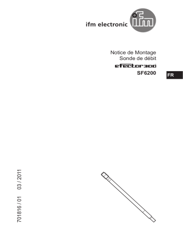 IFM SF6200 Flow sensor for connection to an evaluation unit Guide d'installation | Fixfr