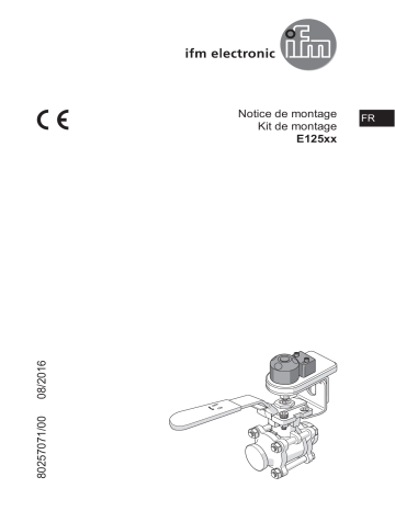 E12591 | E12588 | E12523 | E12522 | E12521 | IFM E12519 Mounting brackets for manual valves and ball valf Guide d'installation | Fixfr