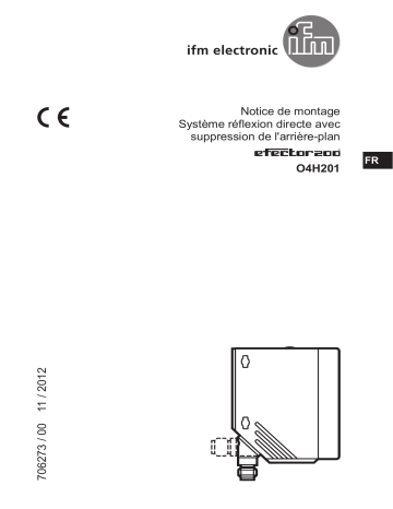 IFM O4H201 Diffuse reflection sensor Mode d'emploi | Fixfr