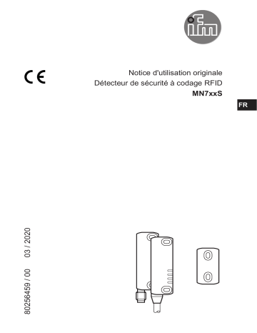 MN708S | MN707S | MN700S | MN701S | IFM MN702S RFID-coded safety sensor Mode d'emploi | Fixfr