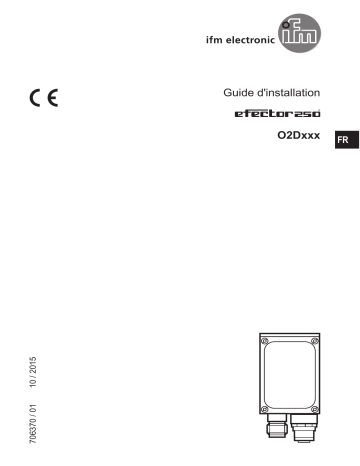 O2D229 | O2D222 | IFM O2D220 Object recognition sensor Guide d'installation | Fixfr