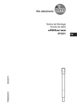 IFM SF6201 Flow sensor for connection to an evaluation unit Guide d'installation