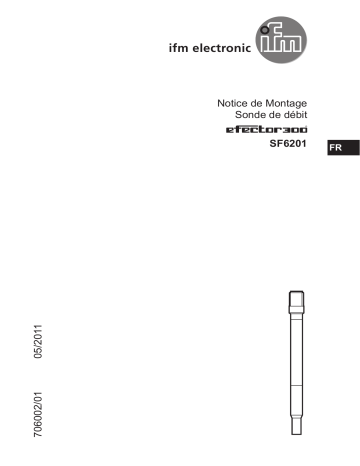 IFM SF6201 Flow sensor for connection to an evaluation unit Guide d'installation | Fixfr