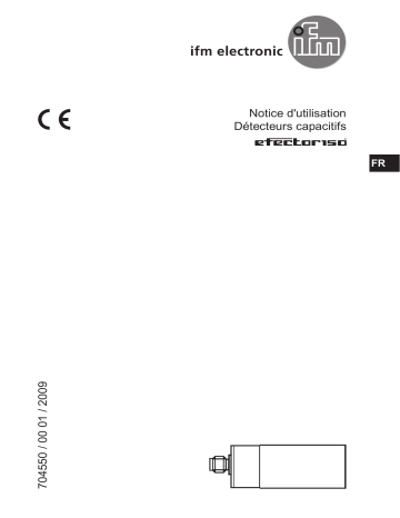 KG5040 | KI5003 | KG0005 | KI8509 | KI0203 | KI0024 | KI0206 | KB5062 | KI5207 | KD0024 | KB5202 | KB5014 | KI5209 | KI5038 | KB0030 | KI0040 | KI0017 | KI0016 | KG5024 | KD5044 | KB5087 | KB0040 | KB5008 | IFM KX5004 Capacitive NAMUR sensor Mode d'emploi | Fixfr