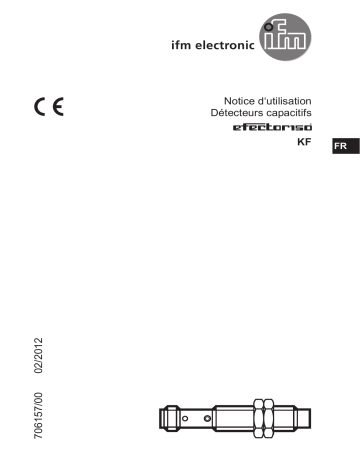 KF5001 | IFM KF5002 Capacitive sensor Mode d'emploi | Fixfr