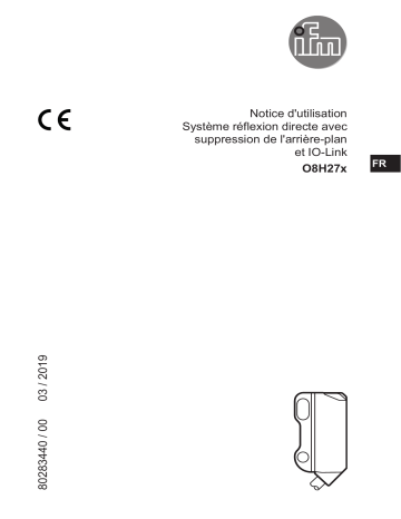 IFM O8H271 Diffuse reflection sensor Mode d'emploi | Fixfr
