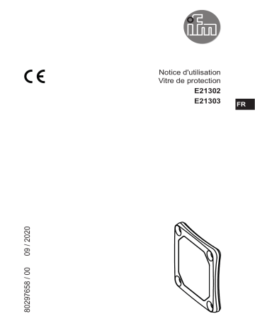 IFM E21303 Lens cover, protective glass Mode d'emploi | Fixfr