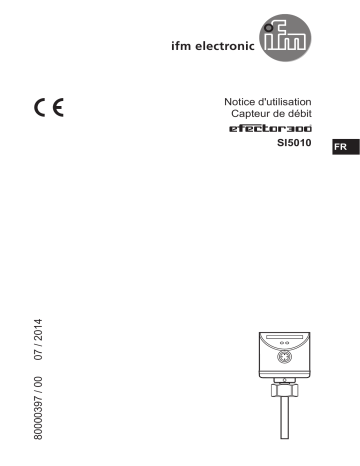 IFM SI5010 Flow monitor Mode d'emploi | Fixfr