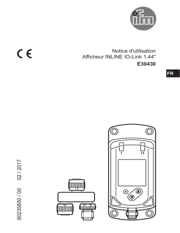 IFM E30430 IO-Link display Mode d'emploi | Fixfr