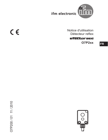 O7P203 | O7P200 | IFM O7P201 Retro-reflective sensor Mode d'emploi | Fixfr