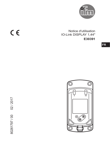 IFM E30391 IO-Link display Mode d'emploi | Fixfr