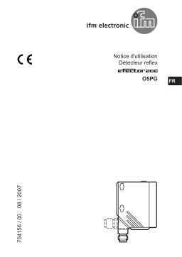 IFM O5G500 Retro-reflective sensor for the detection of transparent object Mode d'emploi