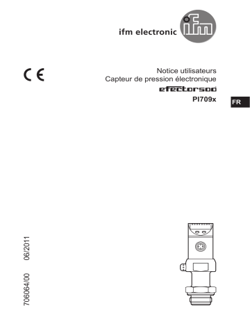 PI7094 | IFM PI7096 Flush pressure sensor Mode d'emploi | Fixfr