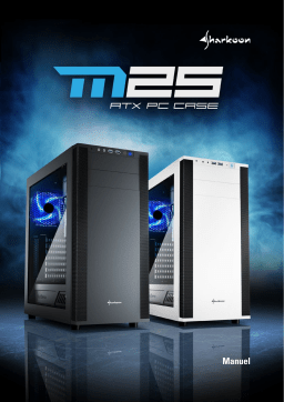 Sharkoon M25-W ATX Case Manuel du propriétaire