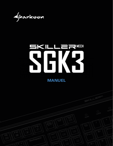 Sharkoon SKILLER MECH SGK3 Keyboard Manuel utilisateur | Fixfr