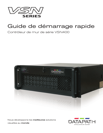 Datapath VSN400 Guide de démarrage rapide | Fixfr