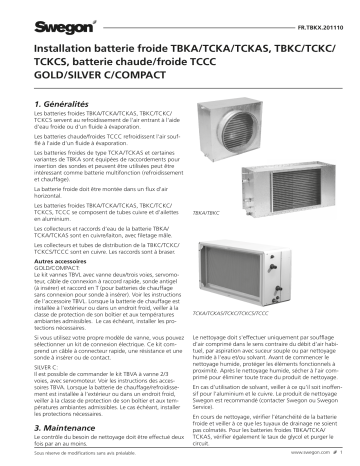 Swegon TBKA/TCKA, TBKC/TCKC Batterie de refroidissement Mode d'emploi | Fixfr