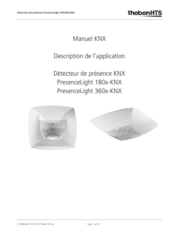 PresenceLight 360B-KNX SR | PresenceLight 180B-KNX BK | PresenceLight 360A-KNX WH | PresenceLight 180A-KNX BK | PresenceLight 360A-KNX BK | PresenceLight 360A-KNX SR | PresenceLight 360B-KNX WH | PresenceLight 180A-KNX WH | THEBEN PresenceLight 180B-KNX SR Manuel utilisateur | Fixfr