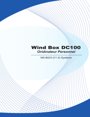 MSI MS-B023 Wind Box DC100 Manuel du propriétaire | Fixfr