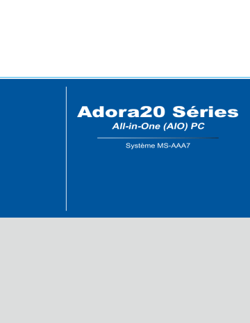 MSI MS-AAA7 Adora20 2BT Manuel du propriétaire | Fixfr