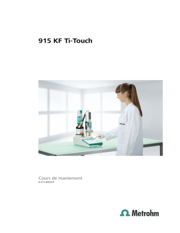 Metrohm 915 KF Ti-Touch Manuel utilisateur | Fixfr