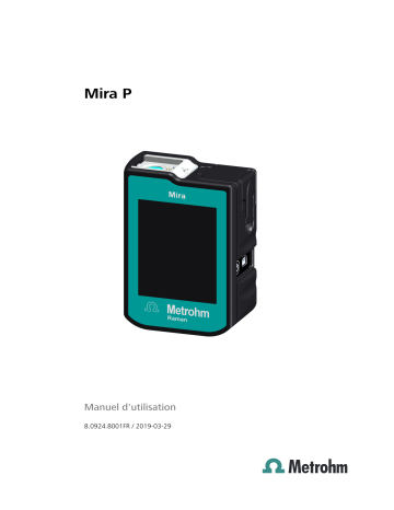 MIRA P Flex | MIRA P Advanced | Metrohm MIRA P Basic Manuel du propriétaire | Fixfr