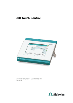 Metrohm 900 Touch Control Mode d'emploi