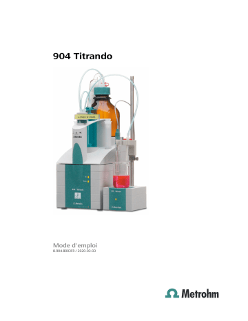 Metrohm 904 Titrando Manuel du propriétaire | Fixfr