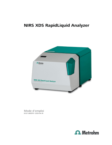 NIRS XDS RapidLiquid Analyzer | Metrohm NIRS XDS RapidLiquid Module Manuel du propriétaire | Fixfr